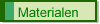 Materialen